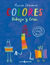 COLORES DIBUJA Y CREA | 9791399036596 | DEUCHARS, MARION