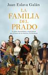 FAMILIA DEL PRADO, EL | 9788408194422 | ESLAVA GALAN, JUAN