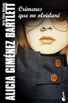 CRIMENES QUE NO OLVIDARE | 9788423350391 | GIMENEZ BARTLETT, ALICIA