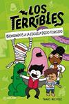 LOS TERRIBLES 1 BIENVENIDOS A LA ESCUELA DEDO TORCIDO | 9788427225077 | NICHOLS, TRAVIS