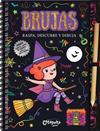 BRUJAS RASPA DESUBRE Y DIBUJA | 9789876373647 | LOS EDITORES DE CATAPULTA