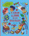 GRAN LLIBRE DE LES ESCOLES, EL | 9788416774975 | CANO SEBASTIAN, VIOLETA
