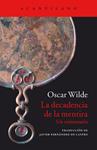 DECADENCIA DE LA MENTIRA, LA | 9788416011285 | WILDE, OSCAR