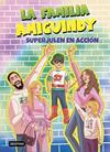 SUPERJULEN EN ACCION ,  LA FAMILIA AMIGUINDY 2.  | 9788408275534 | LA FAMILIA AMIGUINDY