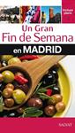UN GRAN FIN DE SEMANA EN MADRID | 9788421686959