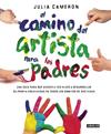 CAMINO DEL ARTISTA PARA PADRES, EL | 9788403501232 | CAMERON,JULIA