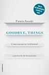 GOODBYE, THINGS | 9788416867486 | SASAKI, FUMIO 