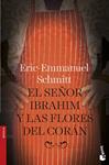 SEÑOR IBRAHIM Y LAS FLORES DEL CORAN, EL  | 9788408166665 | SCHMITT, ERIC-EMMANUEL 