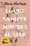 LO QUE LA NIEVE SUSURRA AL CAER | 9788408323570 | MARTINEZ, MARIA
