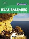 ISLAS BALEARES (LA GUIA VERDE WEEKEND 2016) | 9788403515123 | MICHELIN
