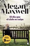 DIA QUE EL CIELO SE CAIGA, EL | 9788408316565 | MAXWELL, MEGAN