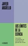 LOS LÍMITES DE LA CIENCIA (SERIE ENDEBATE) | 9788410214453 | ARGUELLO, JAVIER