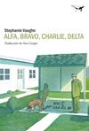 ALFA BRAVO CHARLIE DELTA | 9788494378294 | VAUGHN, STEPHANIE