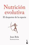 NUTRICION EVOLUTIVA | 9788413445335 | BOLA, JUAN
