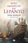 ROJO AMANECER EN LEPANTO | 9788490709580 | ZUECO, LUIS