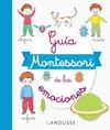 GUIA MONTESSORI DE LAS EMOCIONES | 9788417720490 | DUVOULDY, MARINE