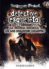DETECTIVE ESQUELETO:LA ULTIMA BA | 9788467582741 | LANDY, DEREK