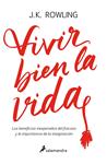 VIVIR BIEN LA VIDA | 9788498388435 | ROWLING, J. K.