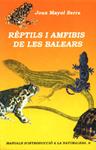 REPTILS I AMFIBIS DE LES BALEARS | 9788427360068 | MAYOL I SERRA, JOAN