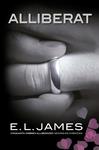 ALLIBERAT («CINQUANTA OMBRES» SEGONS EN CHRISTIAN GREY 3) | 9788418062179 | JAMES, E.L.