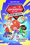 SUPERZOQUETES EN ACCION    LOS SUPERHEROES DE LOS MIERCOLES 1.  | 9788424674250 | ORO PRADERA, BEGOÑA