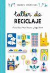 TALLER DE RECICLAJE (REF MTM MT1818) | 9788417165253 | BROCOLI, STEFFIE  / PHAM-BOUWENS, MARIE-LAURE 