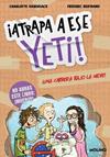 YETI UNA CARRERA BAJO LA NIEVE, ATRAPA A ESE 1  | 9788427252769 | HABERSACK, CHARLOTTE