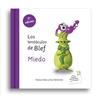 TENTACULOS DE BLEF, LOS   - MIEDO | 9788494530999 | ARIAS SANCHEZ, TERESA / CLEMENTE LABOREO, EVA