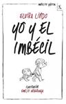 YO Y EL IMBECIL | 9788432214974 | LINDO,ELVIRA 