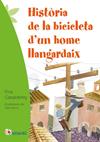 HISTORIA DE LA BICICLETA D'UN HOME LLANGARDAIX | 9788499757124 | CASALDERREY FRAGA, FINA