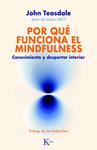 POR QUE FUNCIONA EL MINDFULNESS | 9788411211338 | TEASDALE, JOHN