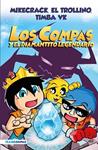 COMPAS Y EL DIAMANTITO LEGENDARIO,        COMPAS 1. LOS                    (EDICIÓN A COLOR) | 9788427050785 | MIKECRACK, EL TROLLINO Y TIMBA VK