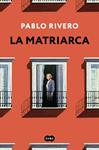 MATRIARCA, LA | 9788491298946 | RIVERO, PABLO