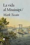 VIDA AL MISSISSIPI, LA | 9791387757168 | TWAIN, MARK