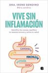 VIVE SIN INFLAMACIPN | 9788466679541 | SENDINO (@DRA.SENDINO), DRA. IRENE