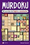 MURDOKU: 80 ACERTIJOS DE LOGICA Y ASESINATOS | 9791387869380 | GARAND, MANUEL