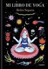 MI LIBRO DE YOGA | 9788426433381 | SEGARRA, BELEN