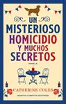 UN MISTERIOSO HOMICIDIO Y MUCHOS SECRETOS | 9788410359949 | COLES, CATHERINE