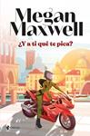 Y A TI QUR TE PICA | 9788408274766 | MAXWELL, MEGAN