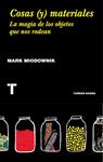 COSAS (Y) MATERIALES | 9788416714018 | MIODOWNIK, MARK