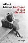 ANY QUE ET VAIG DIR ADEU, L' | 9791387564452 | LLIMOS, ALBERT
