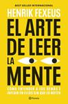 ARTE DE LEER LA MENTE, EL | 9788408325208 | FEXEUS, HENRIK