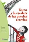 ROCCO Y LA ESCALERA DE LAS PUERTAS SECRETAS | 9788497437462 | CANAL IGLESIAS, EULALIA/ FERRANDIZ RUEDA, ELENA