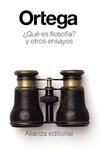 QUE ES FILOSOFIA  Y OTROS ENSAYOS | 9788491040248 | ORTEGA Y GASSET, JOSE