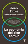 ECONOMIA DEL BIEN COMUN, LA  | 9788430618613 | TIROLE, JEAN 