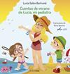 CUENTOS DE VERANO DE LUCIA, MI PEDIATRA | 9788408254393 | GALÁN BERTRAND, LUCIA / APARICIO, NURIA