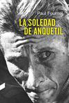 SOLEDAD DE ANQUETIL, LA  | 9788494683336 | FOURNEL, PAUL