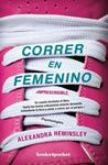 CORRER EN FEMENINO | 9788416622153 | HEMINSLEY, ALEXANDRA