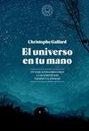 UNIVERSO EN TU MANO, EL | 9788419654403 | GALFARD, CHRISTOPHE