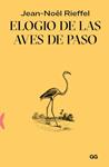 ELOGIO DE LAS AVES DE PASO | 9788425235030 | RIEFFEL, JEAN-NOEL